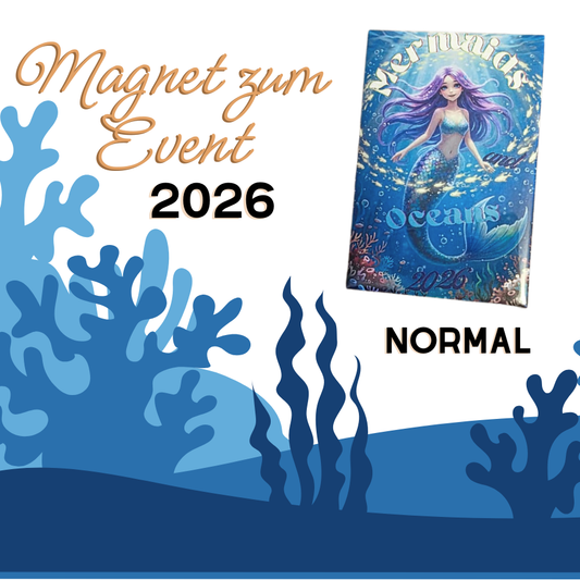 Magnet 50x80 mm zum Event "mermaid and oceans" 2026 by NATZ - Variante auswählbar